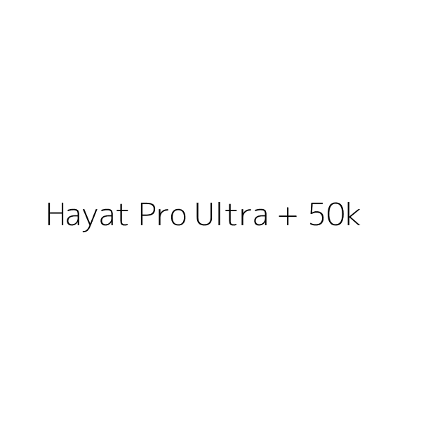 Hayat Pro Ultra + 50k