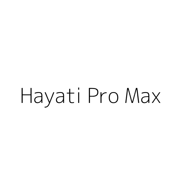 Hayati Pro Max
