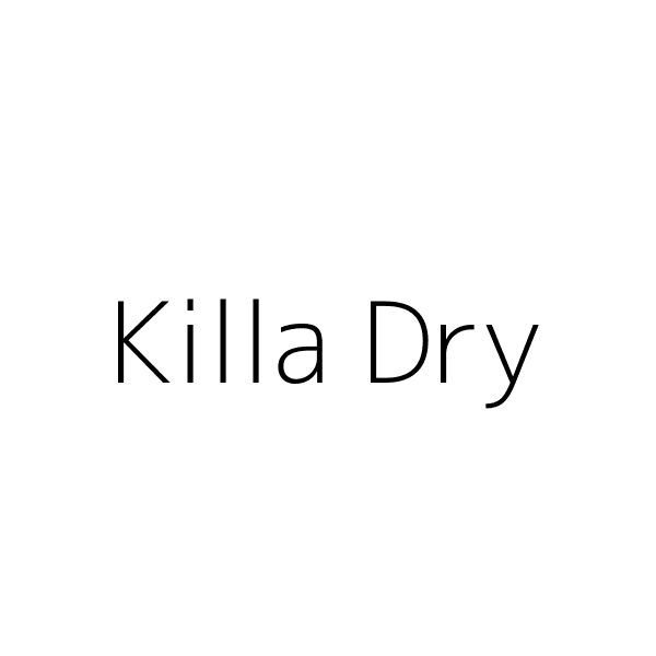 Killa Dry